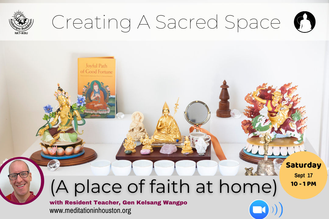 A Sacred Space (A place of faith at home) with Gen Kelsang Wangpo