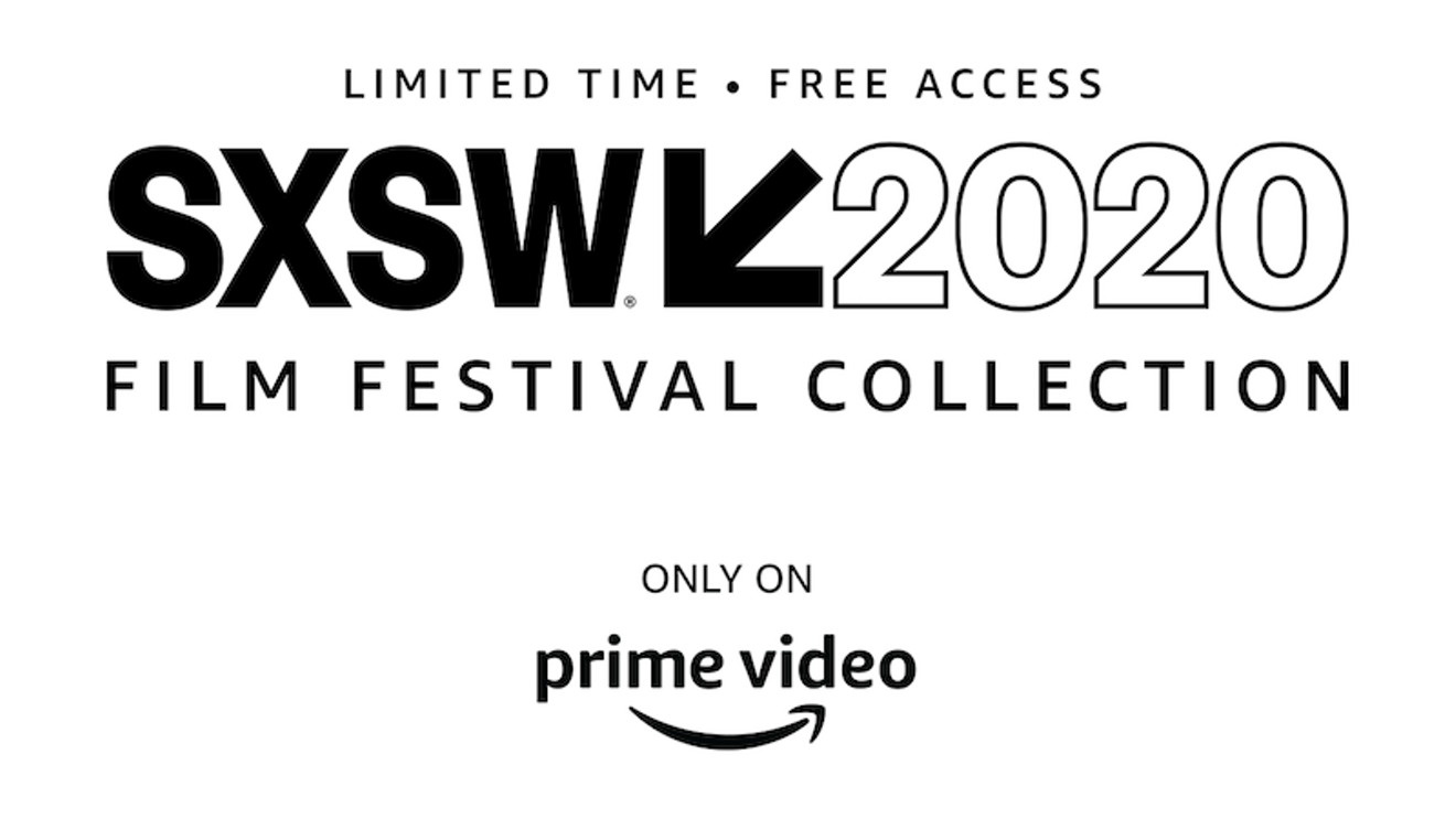 Amazon Prime and the SXSW Film Festival have teamed up to bring 39 films to audiences for free from April 27-May 6.