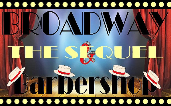 Broadway & Barbershop: The Sequel