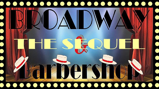 Broadway & Barbershop: The Sequel