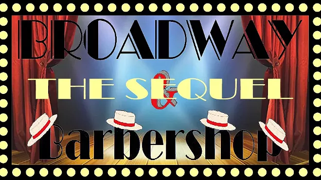 Image: Broadway & Barbershop: The Sequel