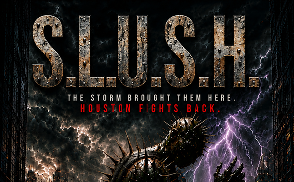 Image: Exclusive Movie Screening: S.L.U.S.H. First Peek &ndash; The Houston & Beyond Takeover