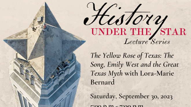 Image: History Under the Star: The Yellow Rose of Texas &ndash; The Song, Emily West and the Great Texas Myth
