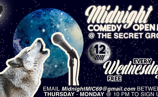 MIDNIGHT Comedy OPEN MIC @ The Secret Group!