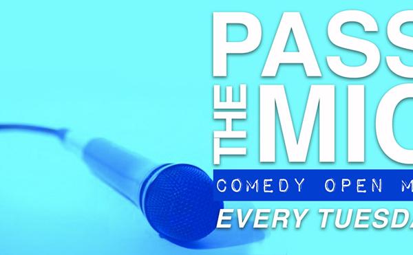 PASS THE MIC: Comedy Open Mic
