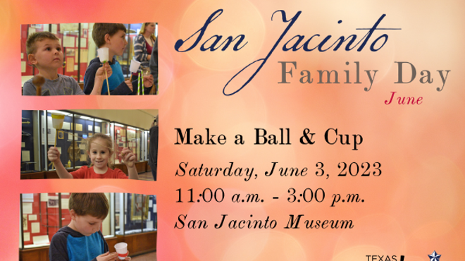 Image: San Jacinto Family Day: Make a Ball & Cup