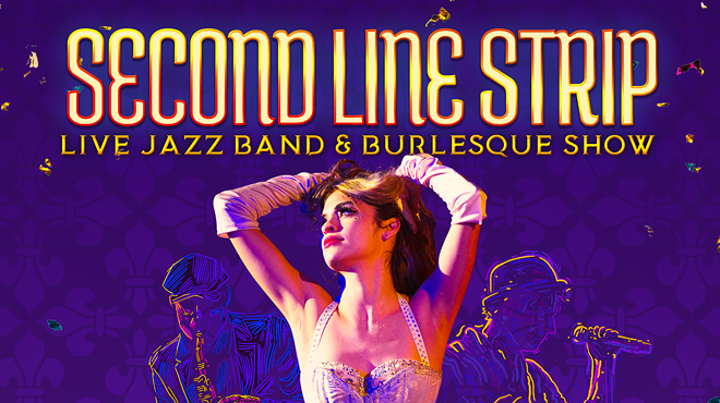 Second Line Strip: Live Jazz and Burlesque Show
