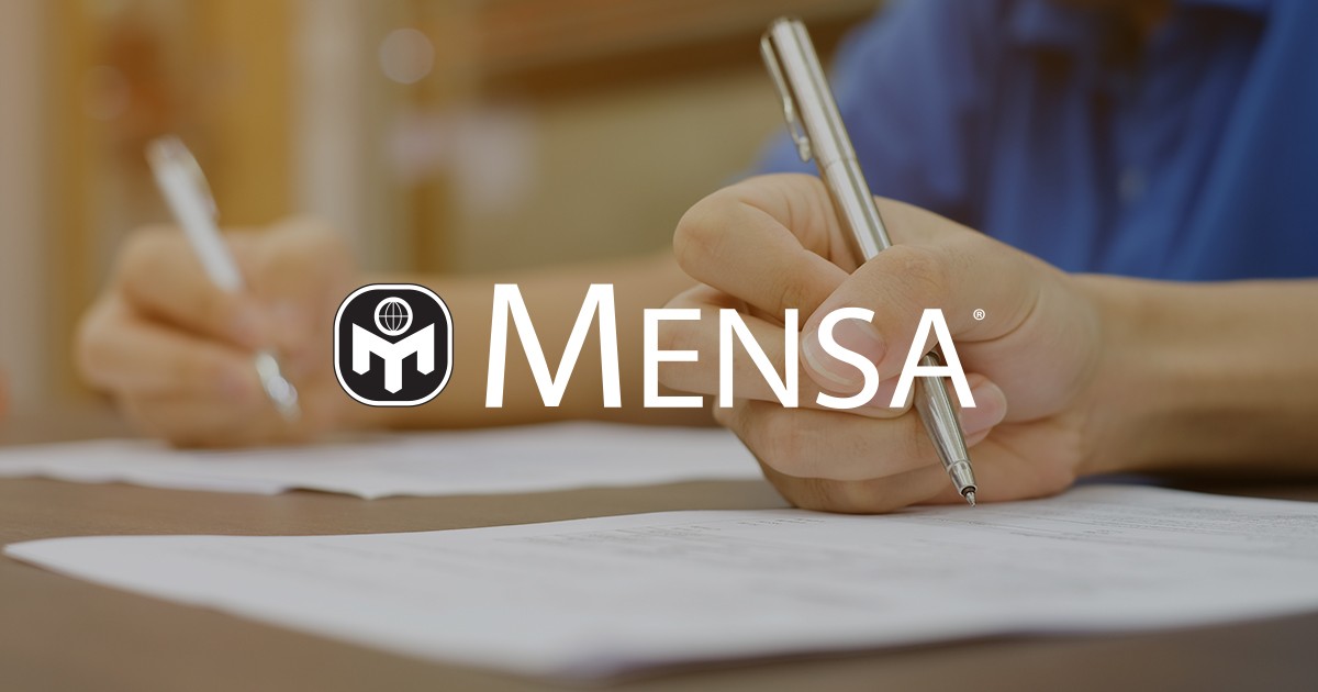 To qualify for Mensa, members score in the top 2 percent of the general population on an accepted standardized intelligence test.