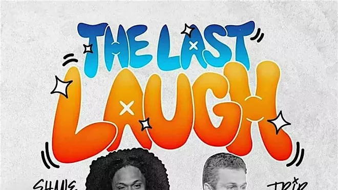 Image: The Last Laugh with Shane Tucker &amp; Trip Truman