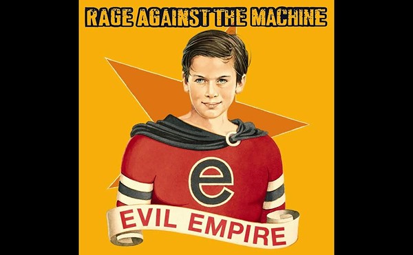 The Way it Was: Rage Against the Machine, Evil Empire