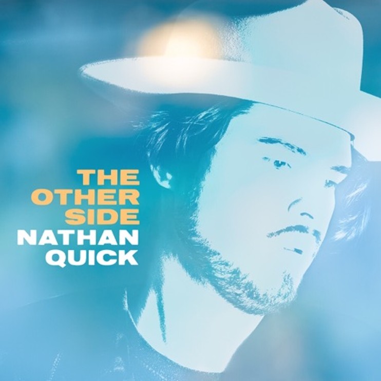 "The Other Side" gives listeners a more refined sound from Houston's Nathan Quick. - PHOTO COURTESY OF NATHAN QUICK