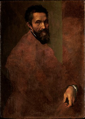 Attributed to Jacopino del Conte, Portrait of Michelangelo (1475–1564), probably c. 1544, oil on wood, The Metropolitan Museum of Art, New York. - PHOTO COURTESY OF THE MUSEUM OF FINE ARTS, HOUSTON
