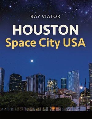 Houston, Space City USA. - BOOK JACKET ARTWORK COURTESY OF RAY VIATOR