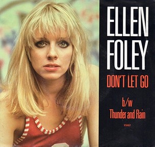 Single from Foley's 1979 debut LP "Don't Let Go." - RECORD COVER