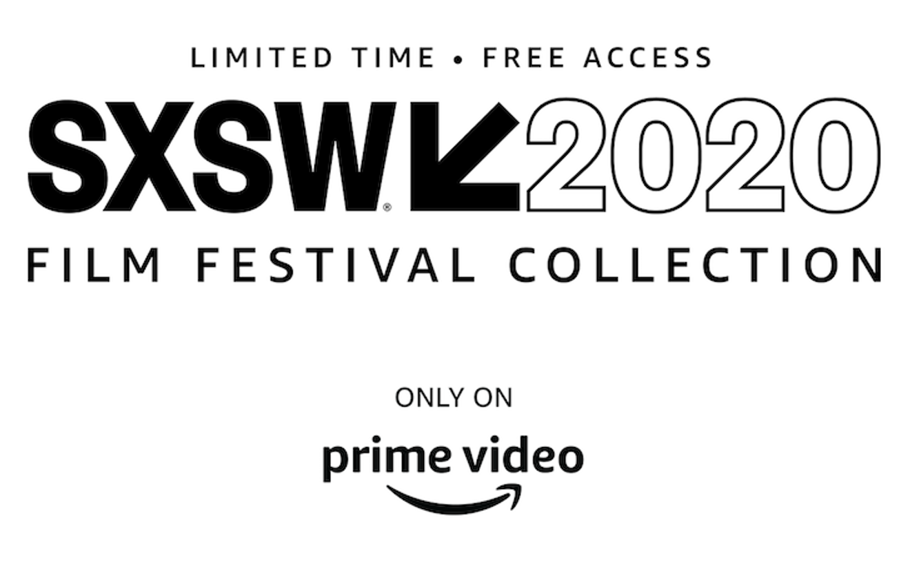 Amazon Prime Brings SXSW Films Home
