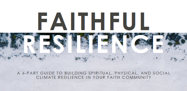 Faithful Resilience: A Study on Climate Resilience for Faith Communities