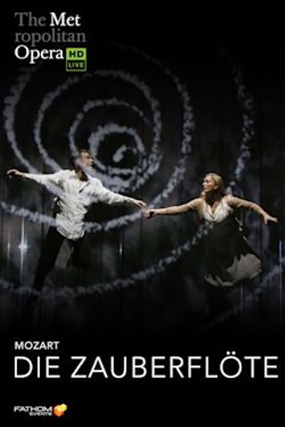 The Metropolitan Opera: Die Zauberflöte Encore