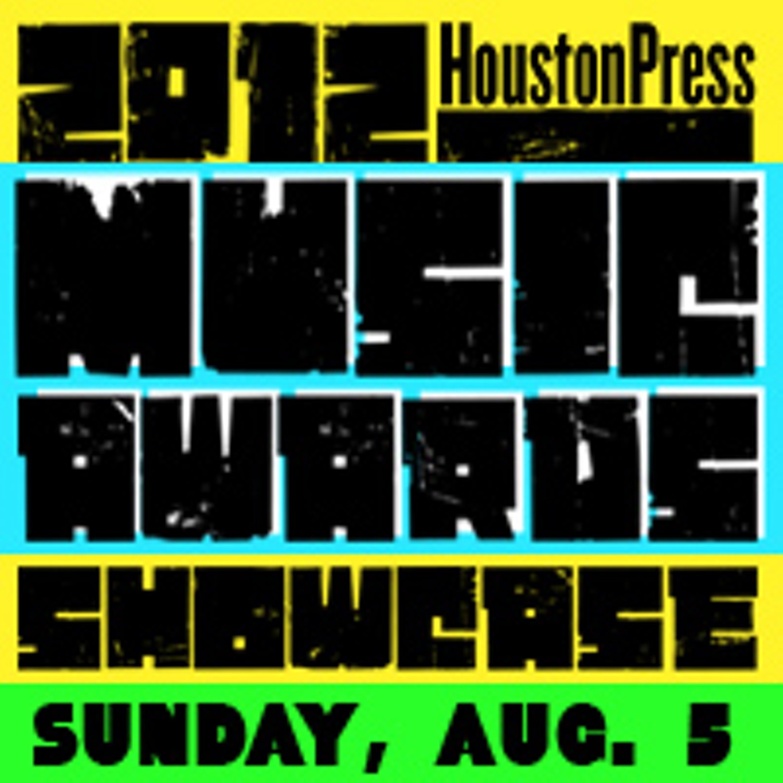 Houston Press Music Awards Showcase Houston Houston Press The